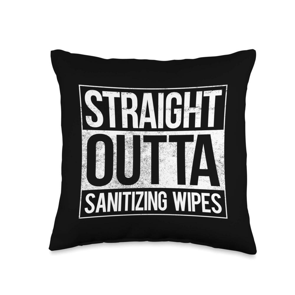 8478 Straight Outta Sanitizing Wipes Throw Pillow